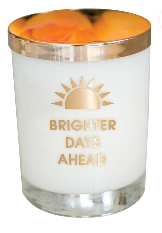 BRIGHTER DAYS AHEAD - CANDLE ON THE ROCKS